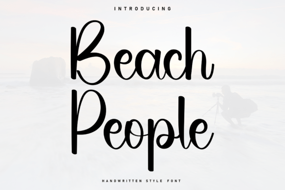 Beach People: The Handwritten Font for Authentic Branding