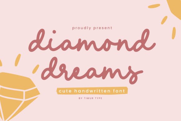 Diamond Dreams: A Handwritten Font with Striking Sophistication