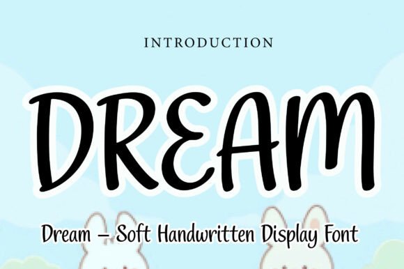 Dream: A Soft Handwritten Font for Elegant, Modern Designs