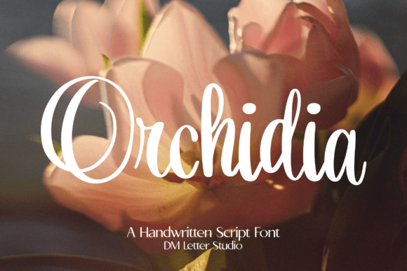 Orchidia: The Handwritten Script Font for Elegant Design