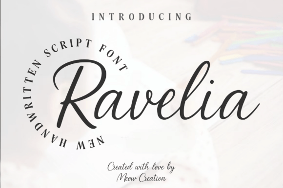 Ravelia: The Modern Handwritten Font That Feels Human