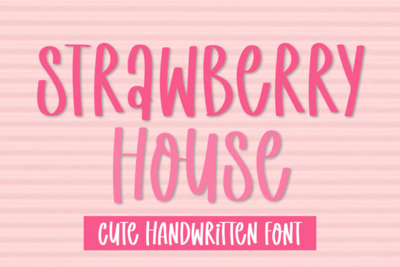 Strawberry House: A Friendly Font for Modern Designers